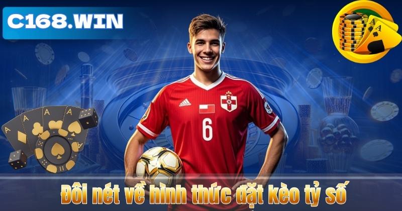 Đôi nét về hình thức đặt kèo tỷ số