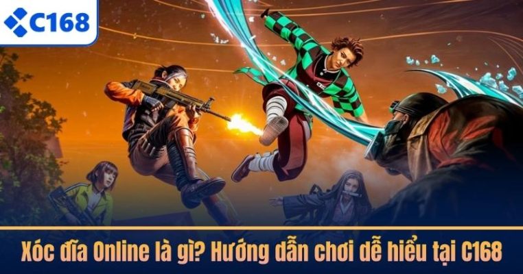 Xóc đĩa Online là gì? Hướng dẫn chơi dễ hiểu tại C168